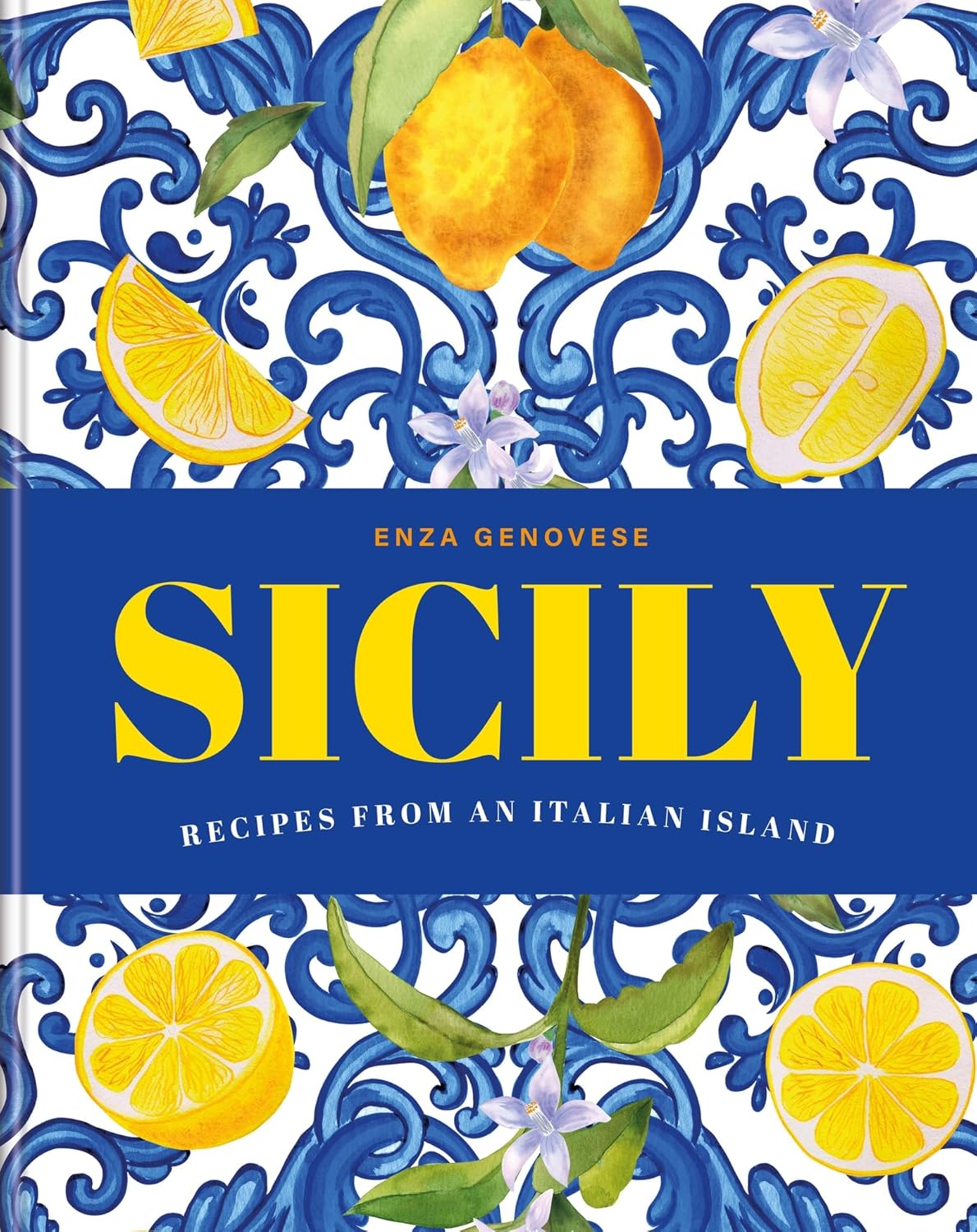 Sicily Recipes from an Italian Island