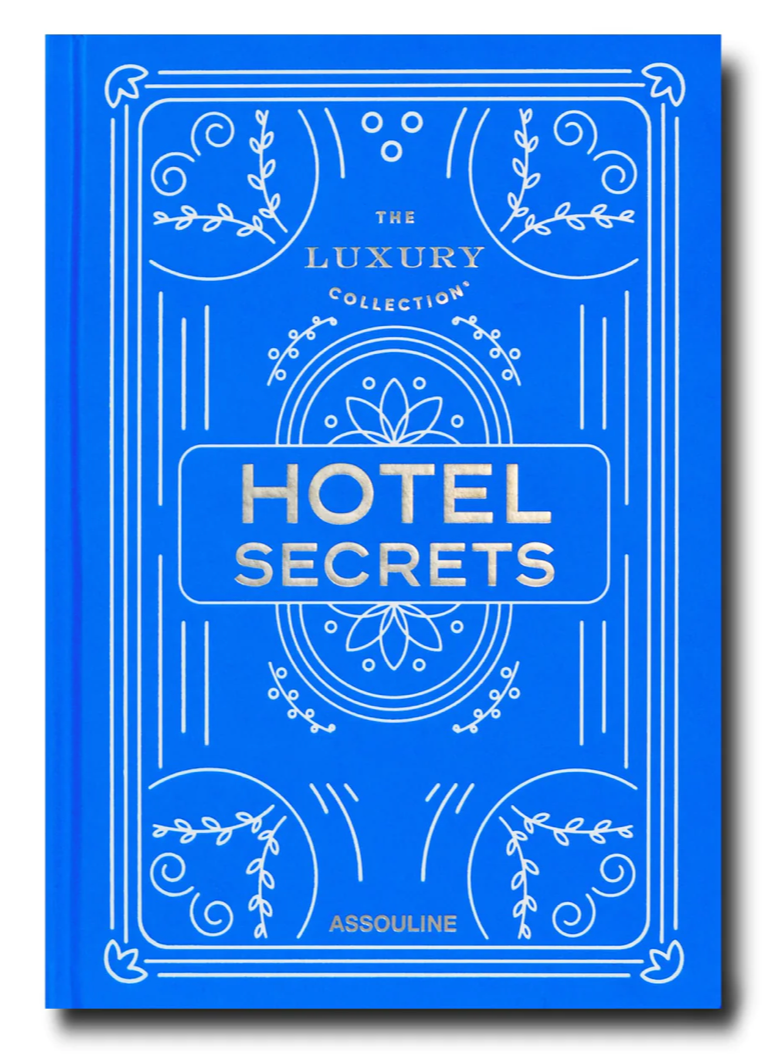 The Luxury Collection: Hotel Secrets