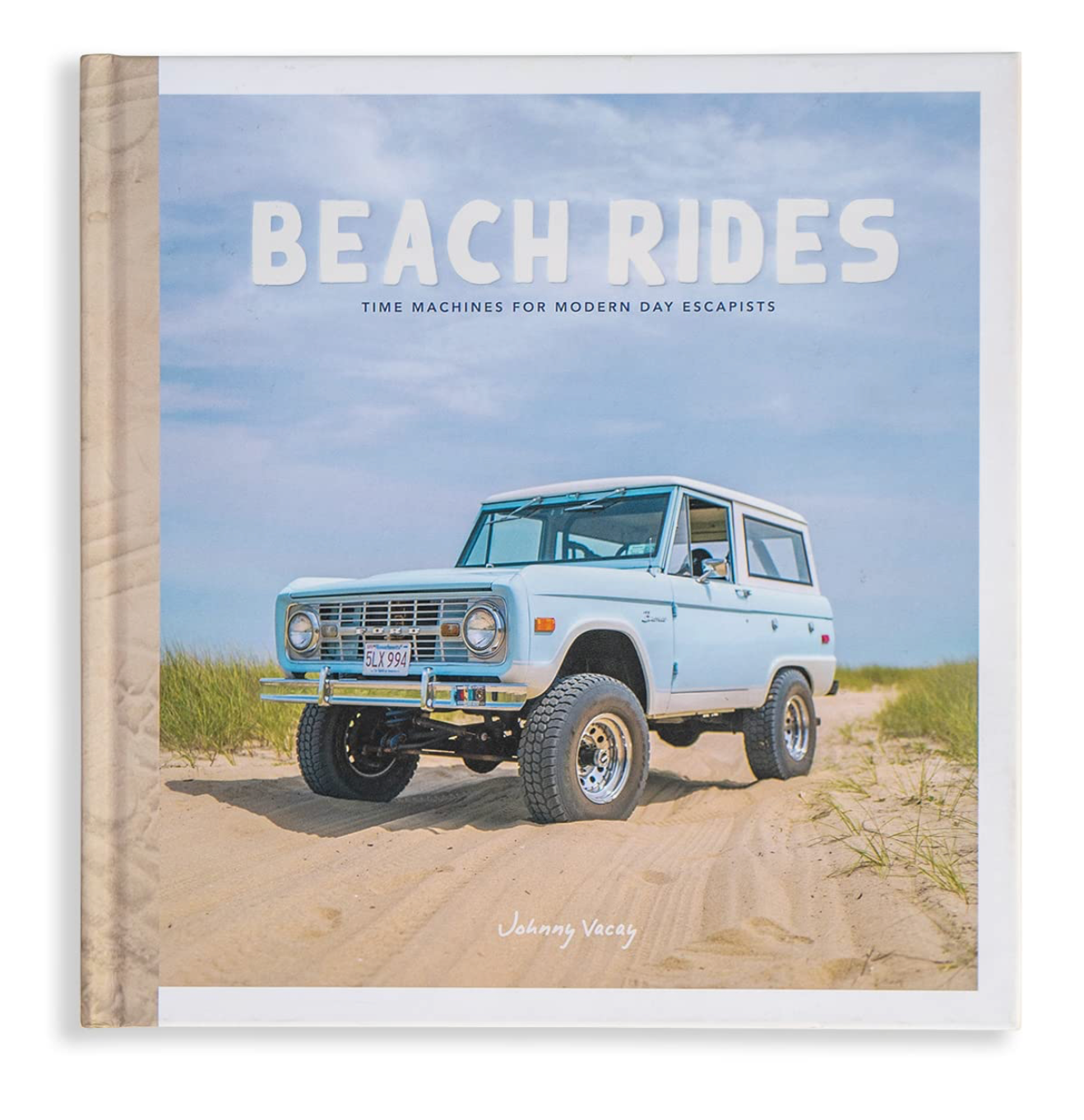 Beach Rides: Time Machines for Modern Day Escapists