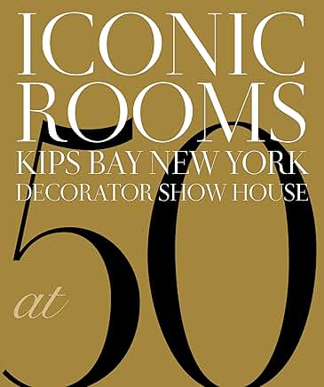 Iconic Rooms: Kips Bay New York Decorator Show House at 50