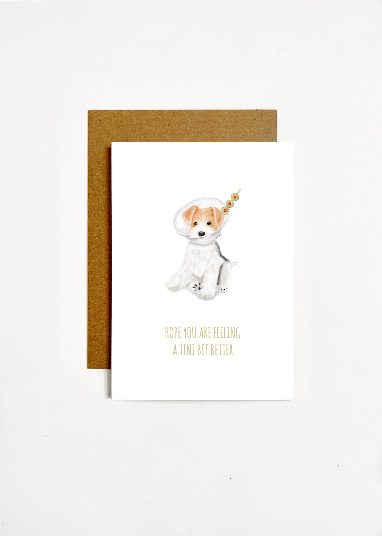 Hope You Are Feeling A Tini Bit Better Greeting Card