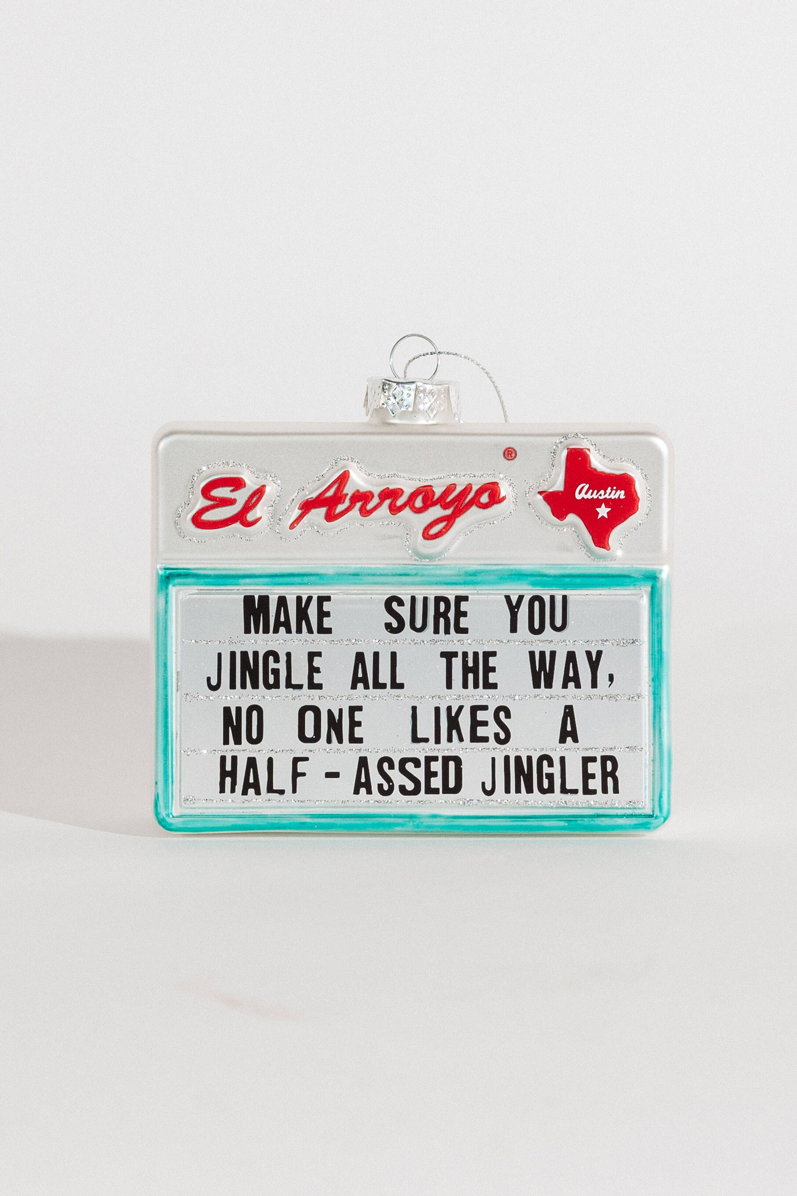 Half Assed Jingler Ornament