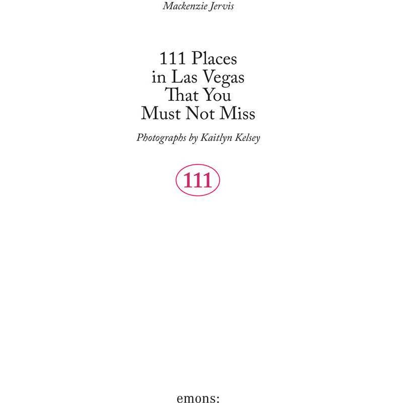 111 Places in Las Vegas That You Must Not Miss