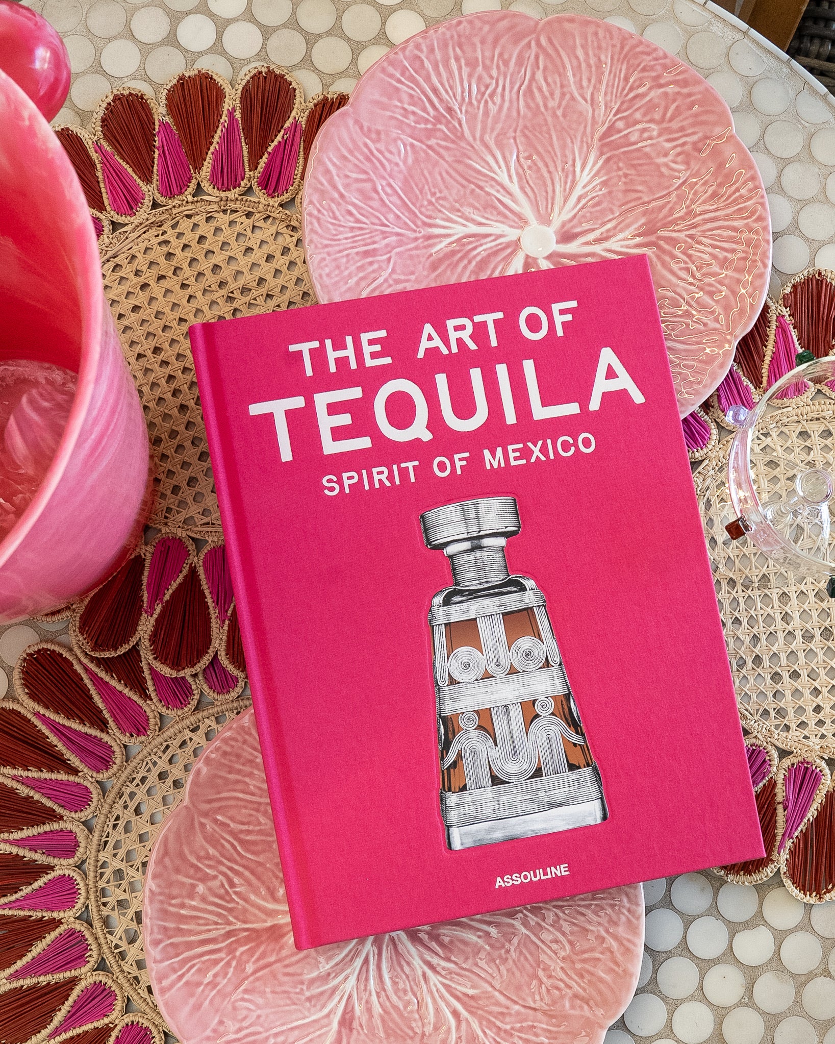 THE ART OF TEQUILA: SPIRIT OF MEXICO