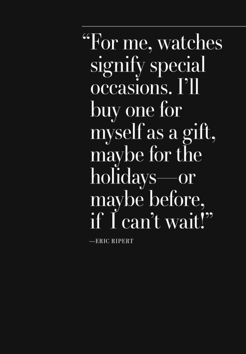 Black background with white text featuring a quote about watches and special occasions.