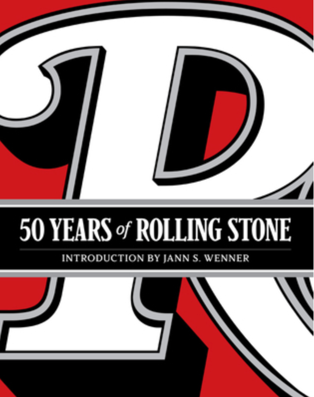 50 years of rolling stone: the music, politics and people who changed our culture