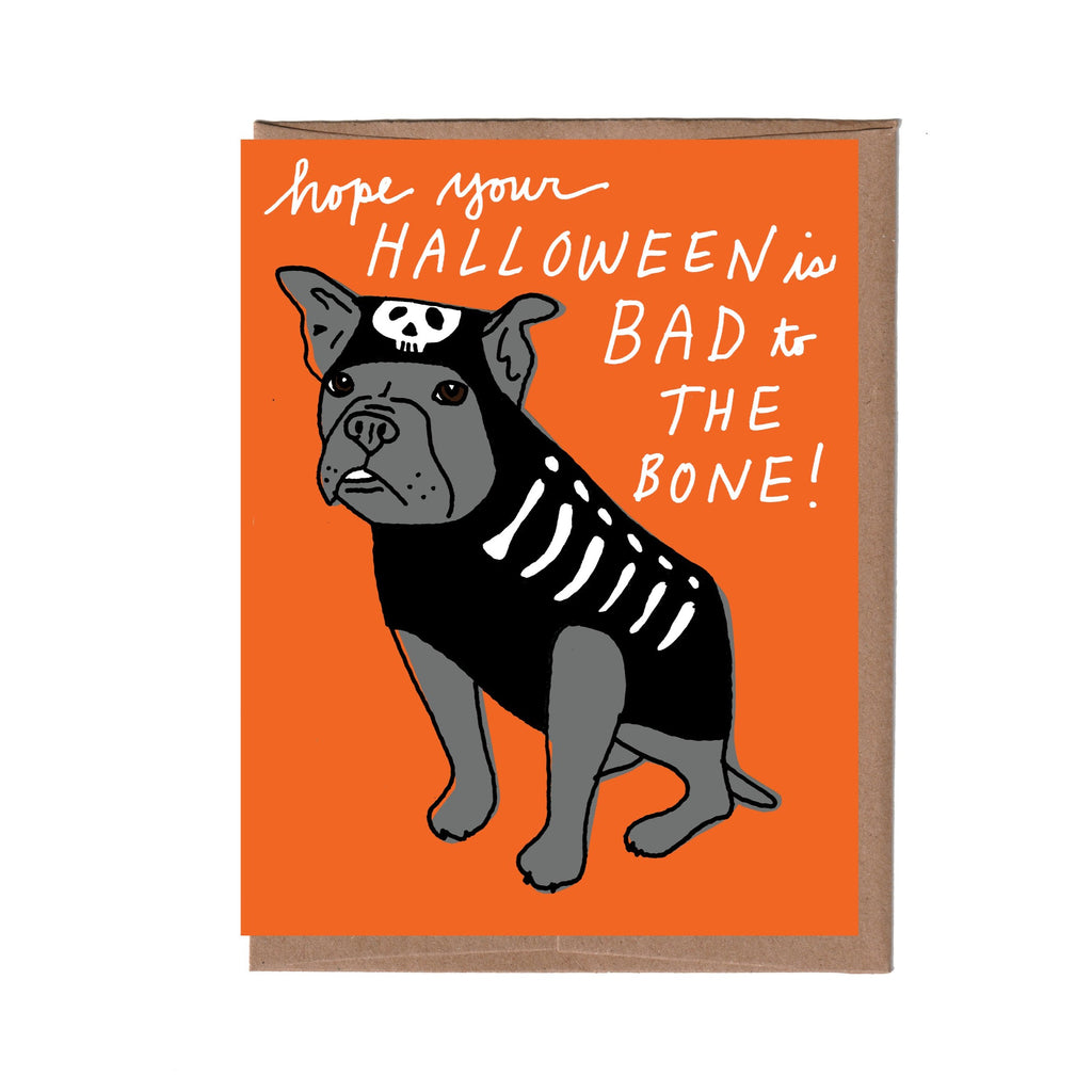Bad to the Bone Halloween Card