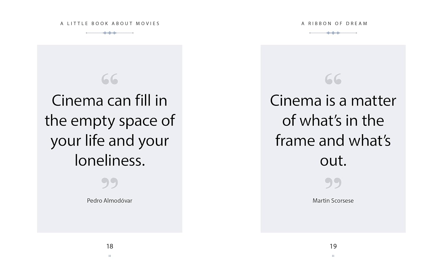 Two movie quotes from Pedro Almodovar and Martin Scorsese
