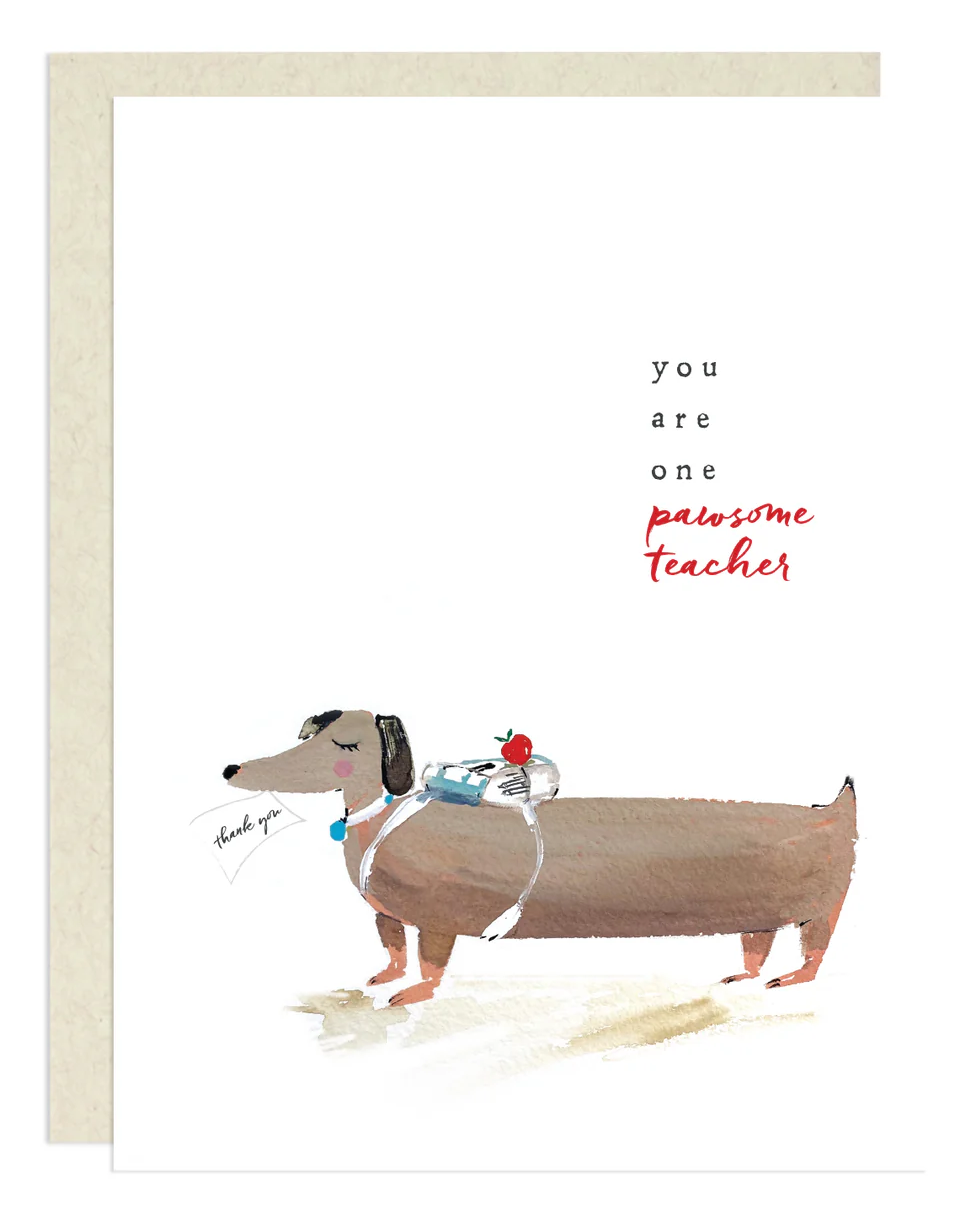 Card with a dachshund illustration and text 'you are one pawsome teacher' on a white background.