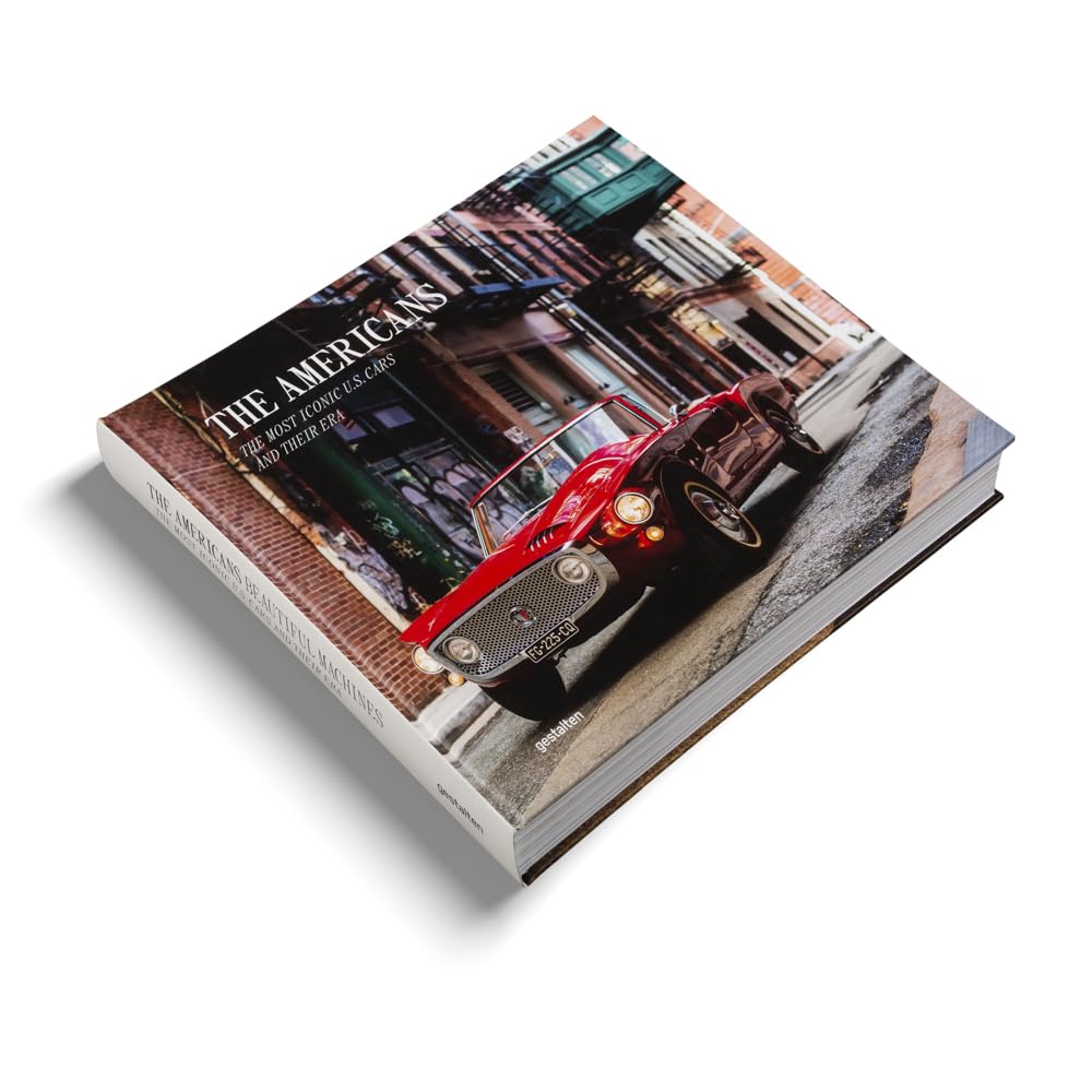 The Americans - Beautiful Machines: The Most Iconic Us Cars and Their Era