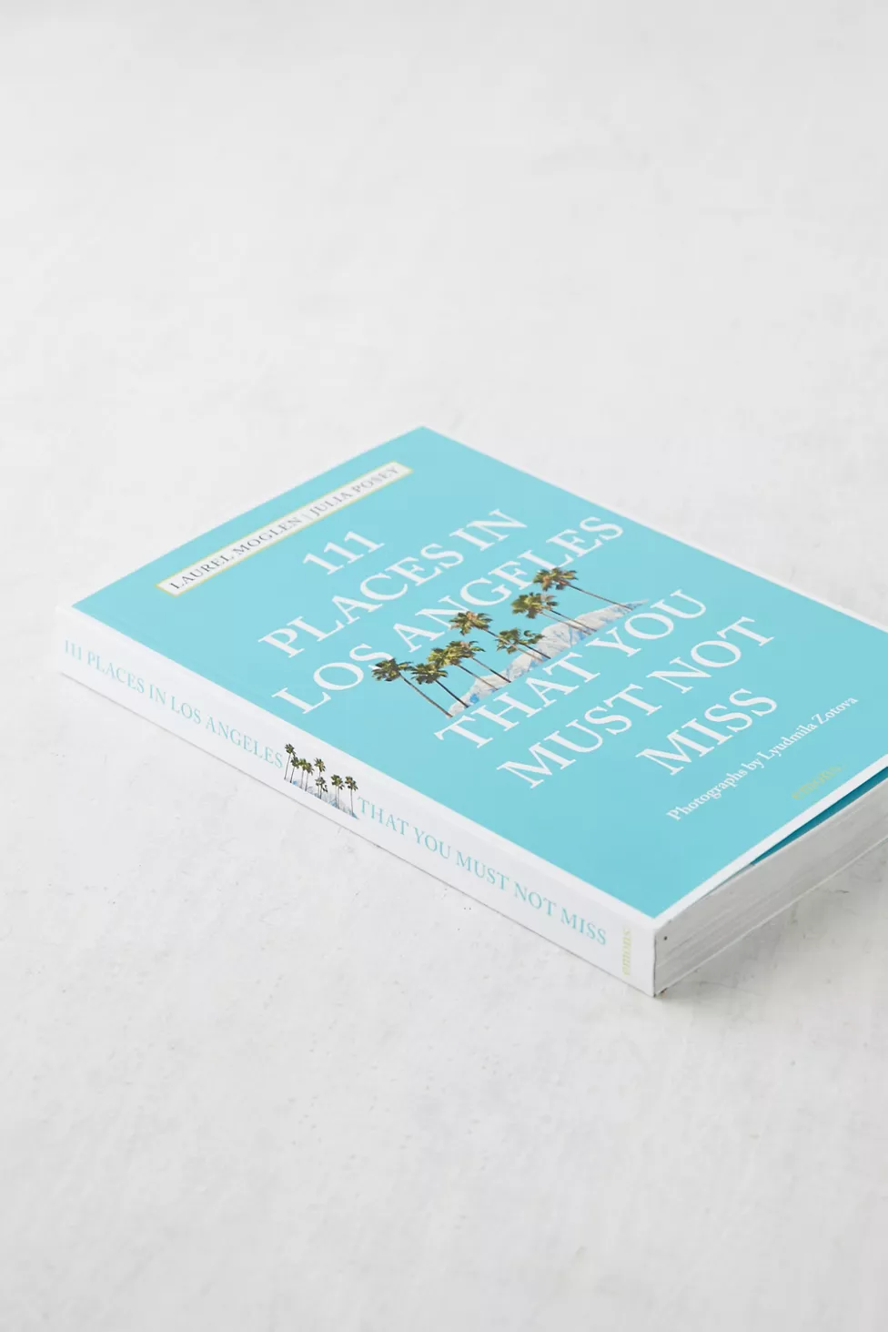 111 Places in Los Angeles That You Must Not Miss