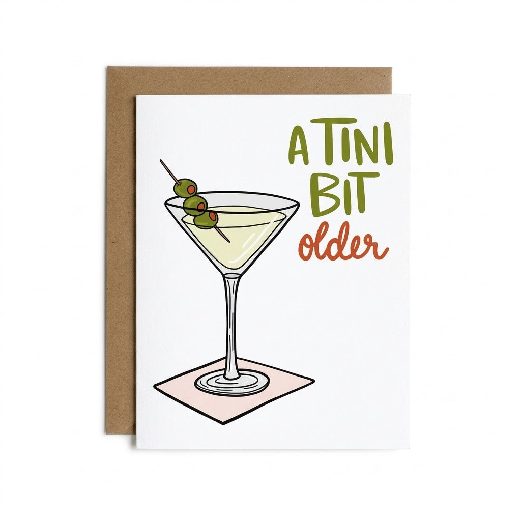 A Tini Bit Older Card