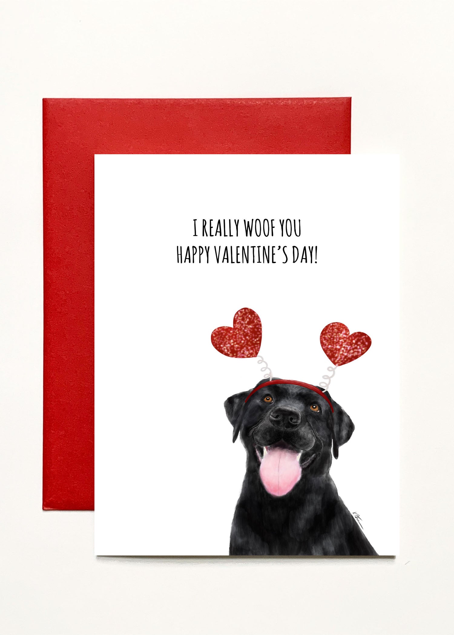 I Really Woof You - Happy Valentines Day!