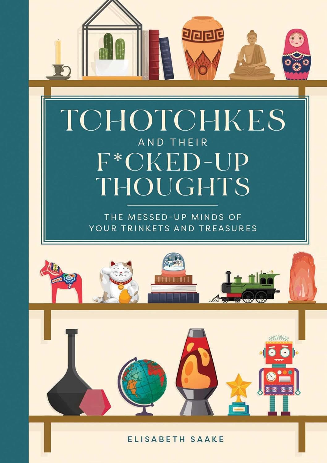 Tchotchkies and Their Thoughts