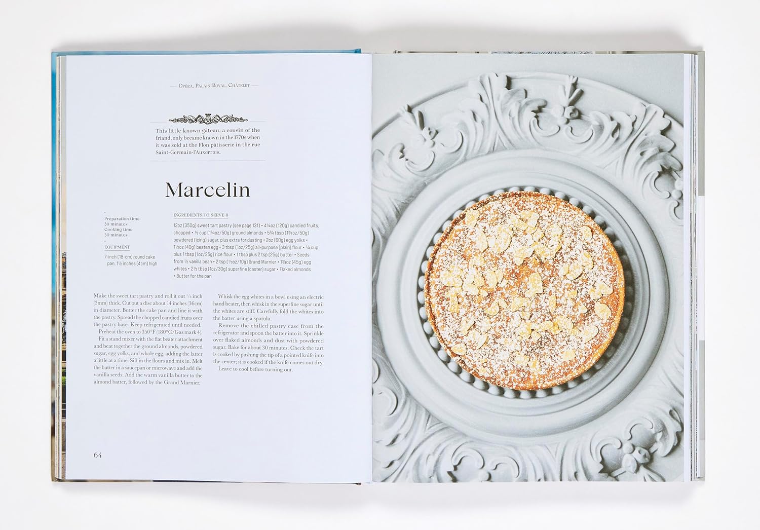 Paris Patisserie: 70 Recipes at the Heart of Parisian History