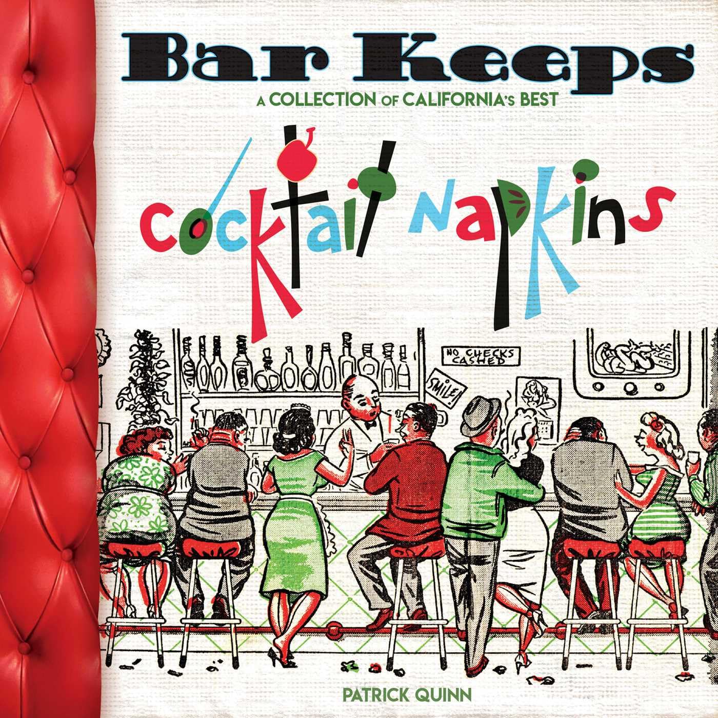 Bar Keeps: Collection of California's Best Cocktail Napkins