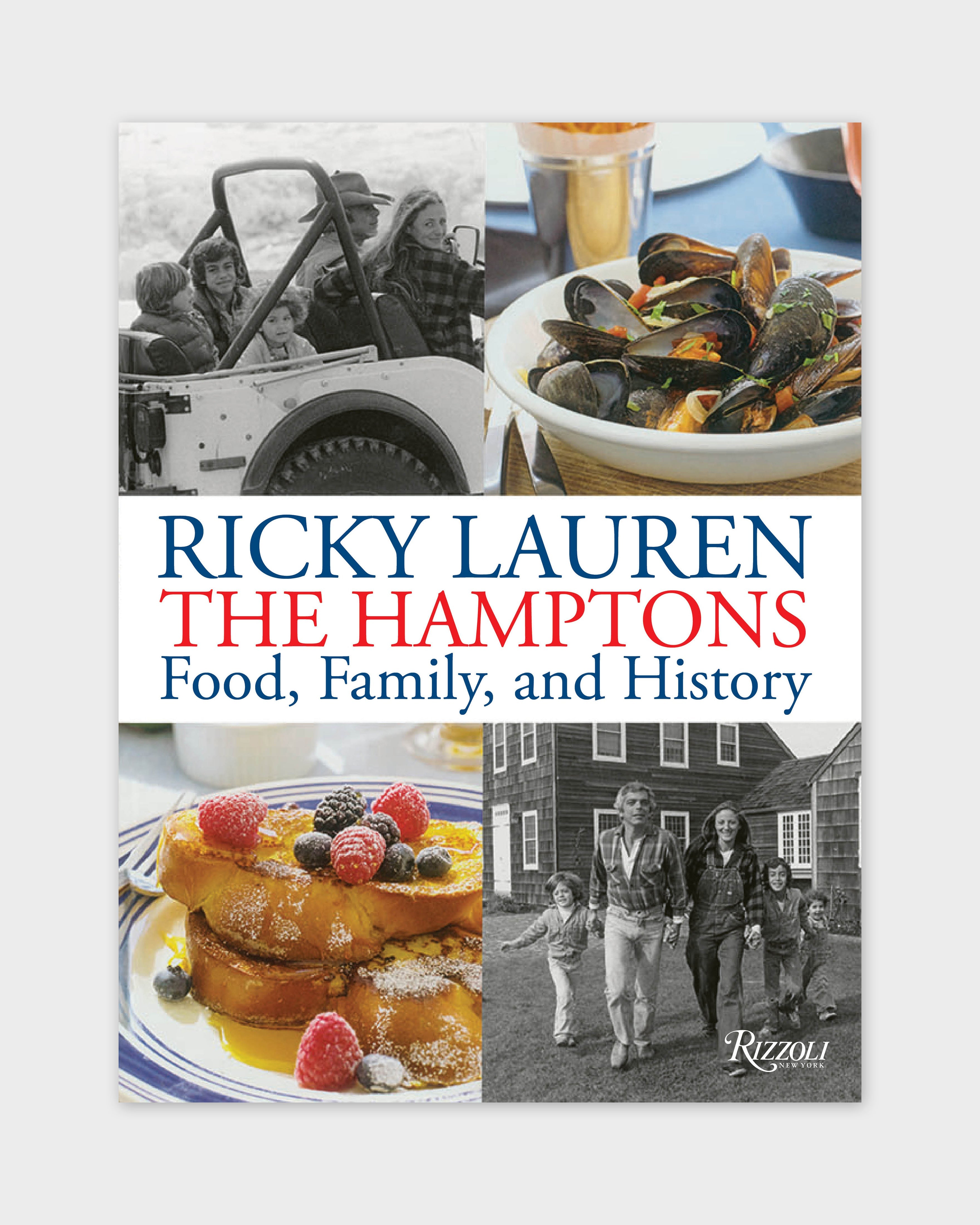 Ricky Lauren The Hamptons- Food, Family and History
