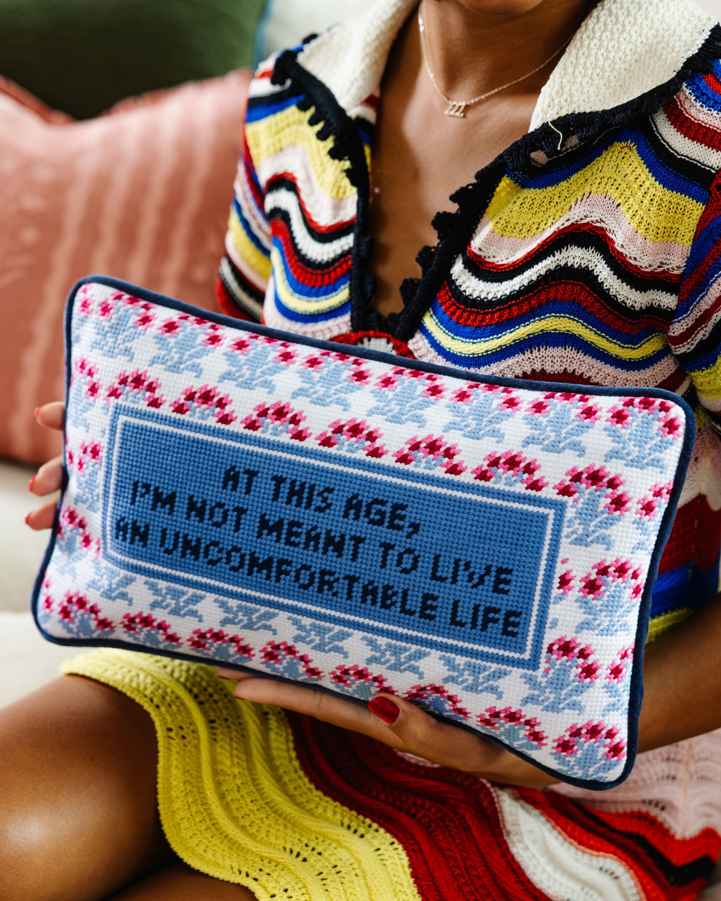 Uncomfortable Life Needlepoint Pillow