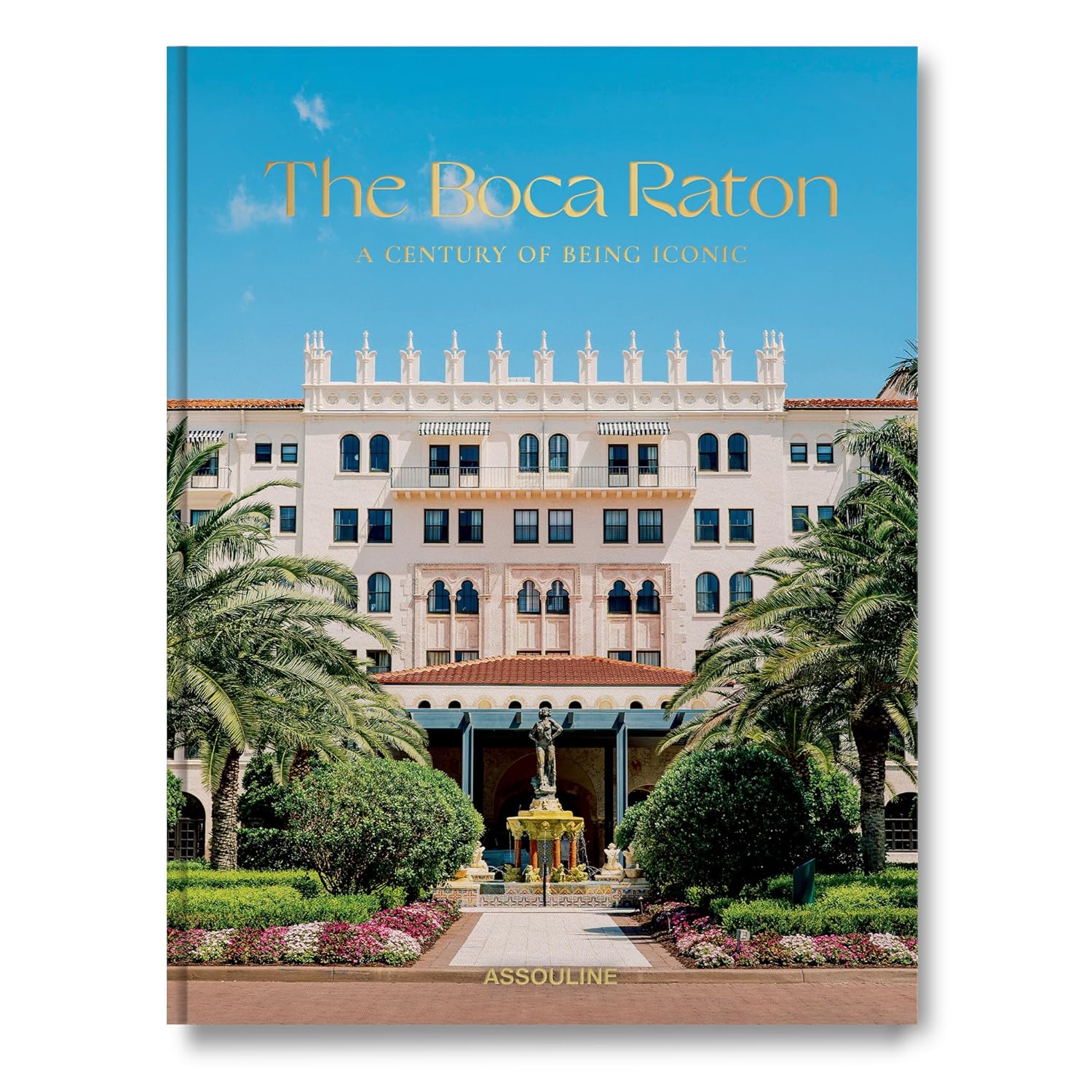 The Boca Raton: A Century of Being Iconic