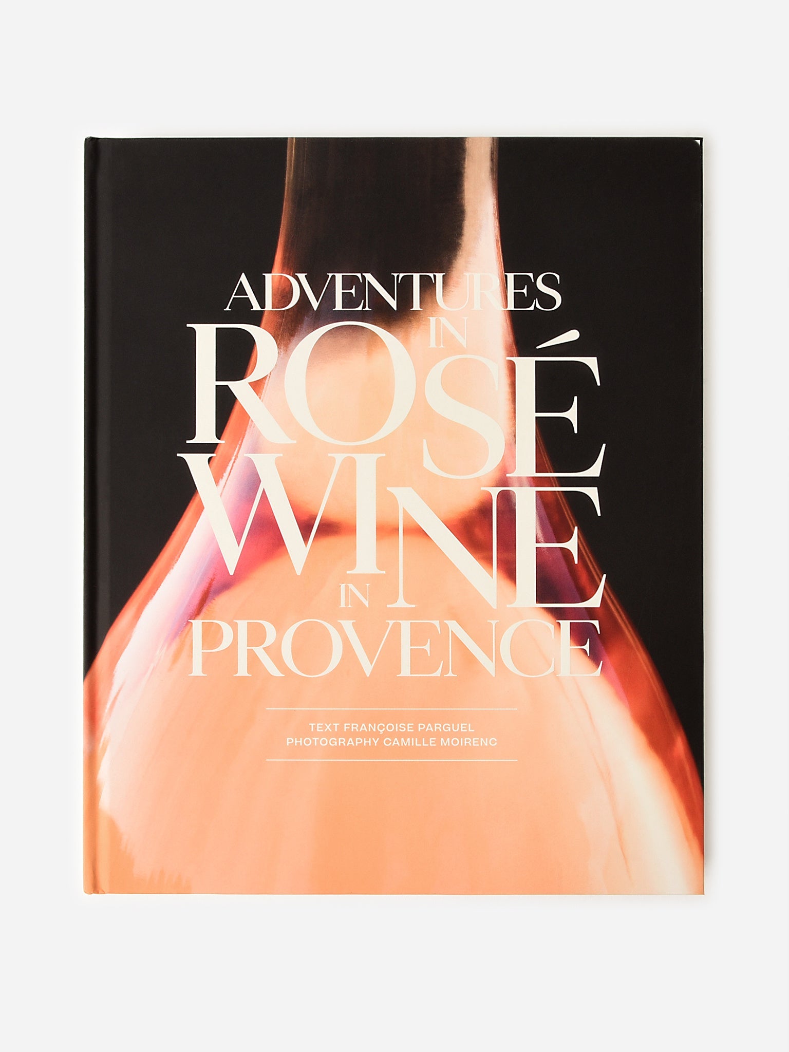 Adventures of Rose Wine in Provence