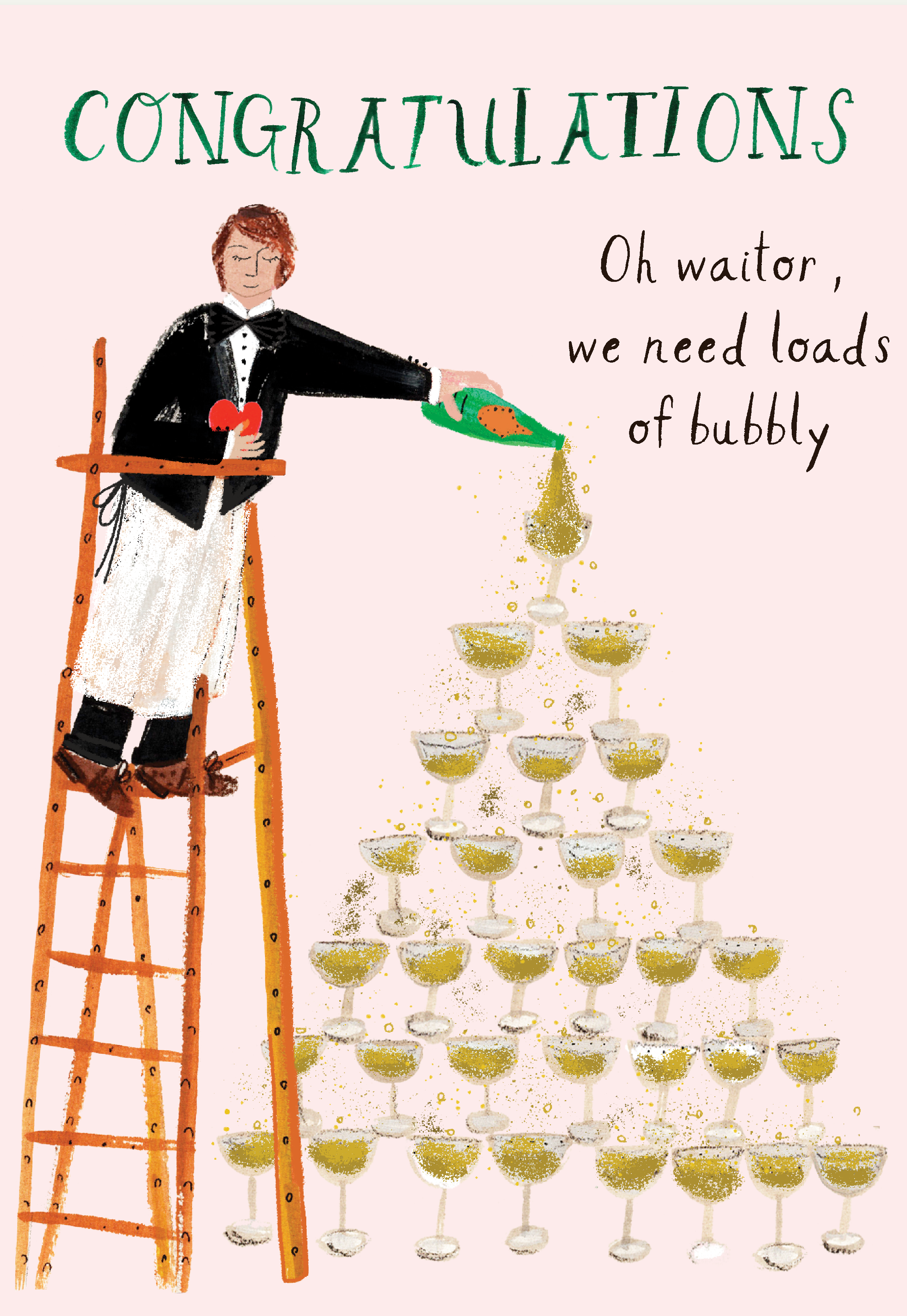 Card with illustration of a waiter pouring champagne into glasses arranged in a pyramid shape, with text 'Congratulations' and 'Oh waiter, we need loads of bubbly'.