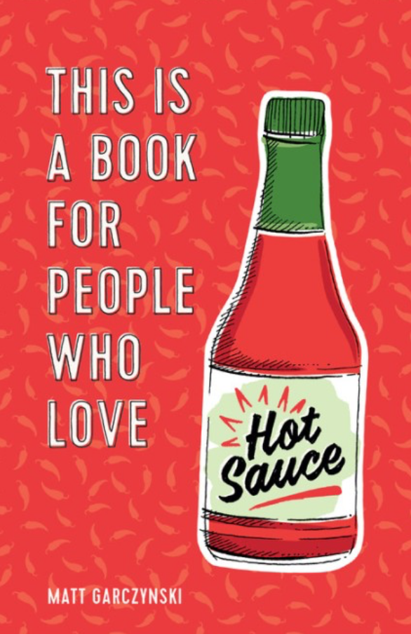This Is a Book For People Who Love Hot Sauce