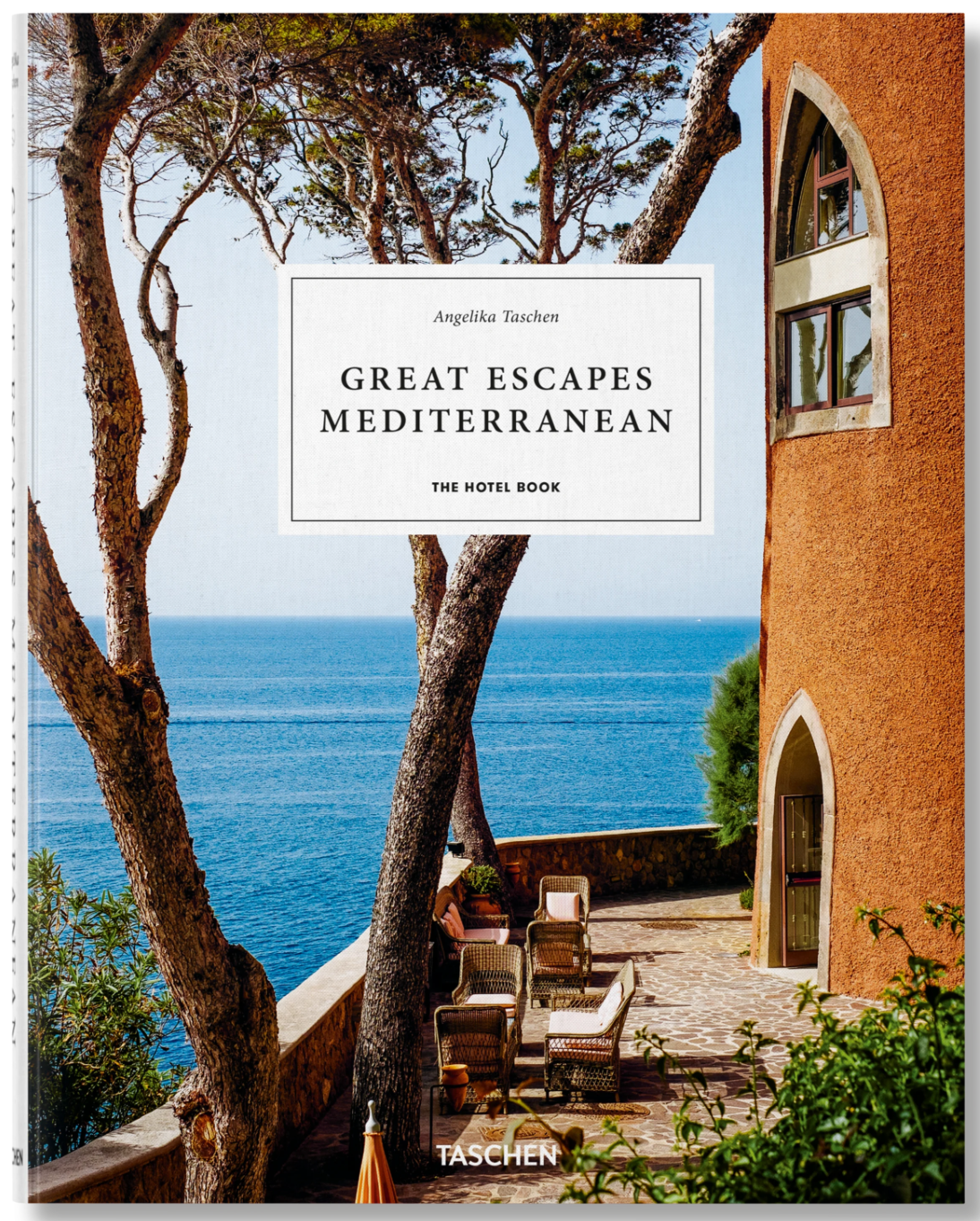 Great Escapes Mediterranean: The Hotel Book