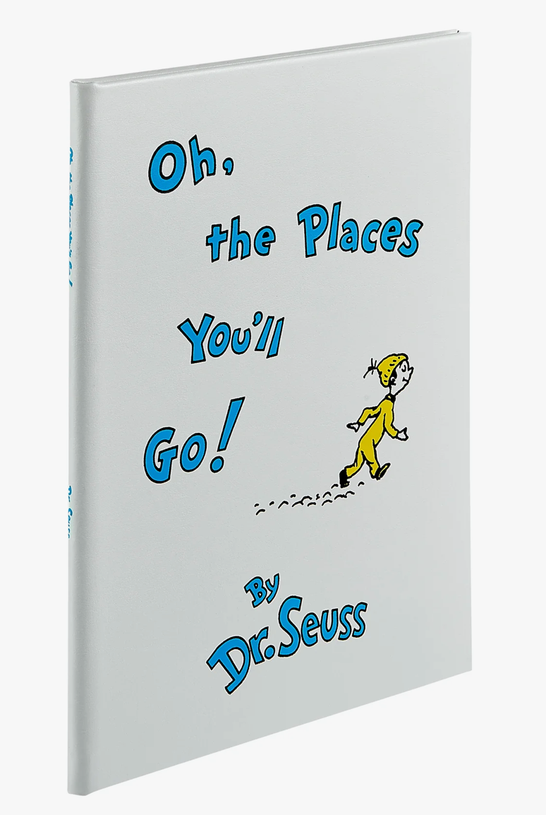 Oh The Places You'll Go!