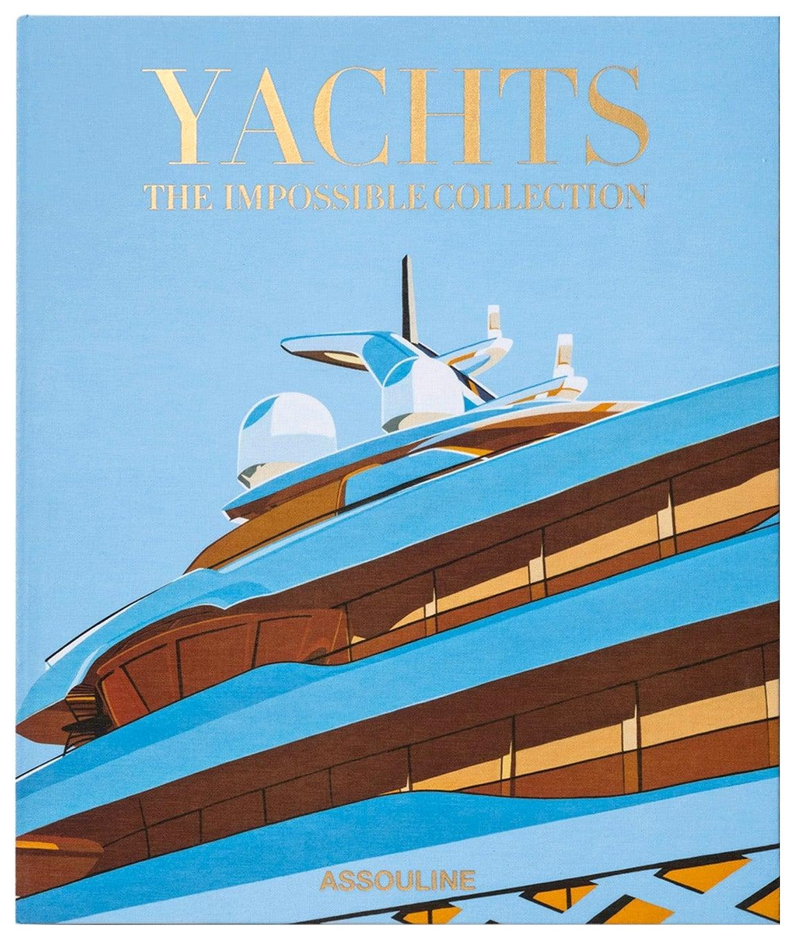 Yachts: The Impossible Collection