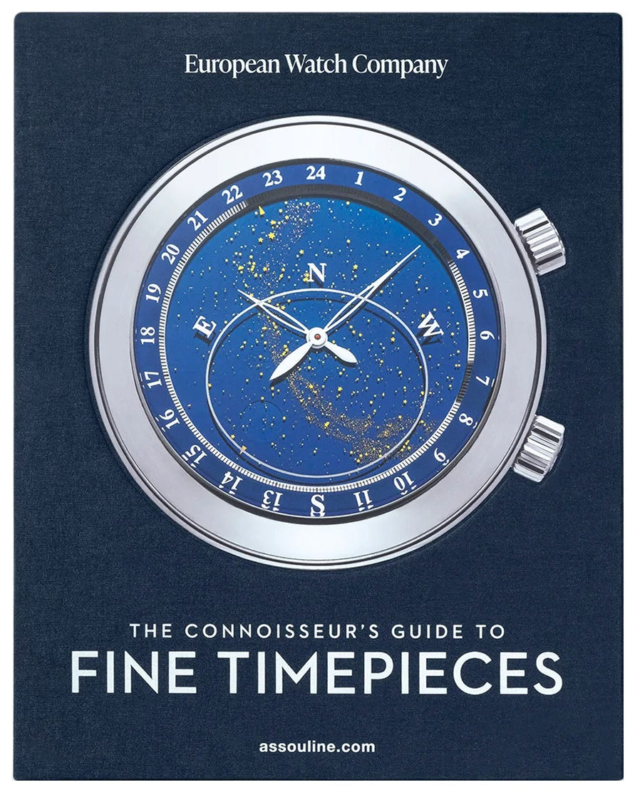 The Connoisseur's Guide To Fine Timepieces