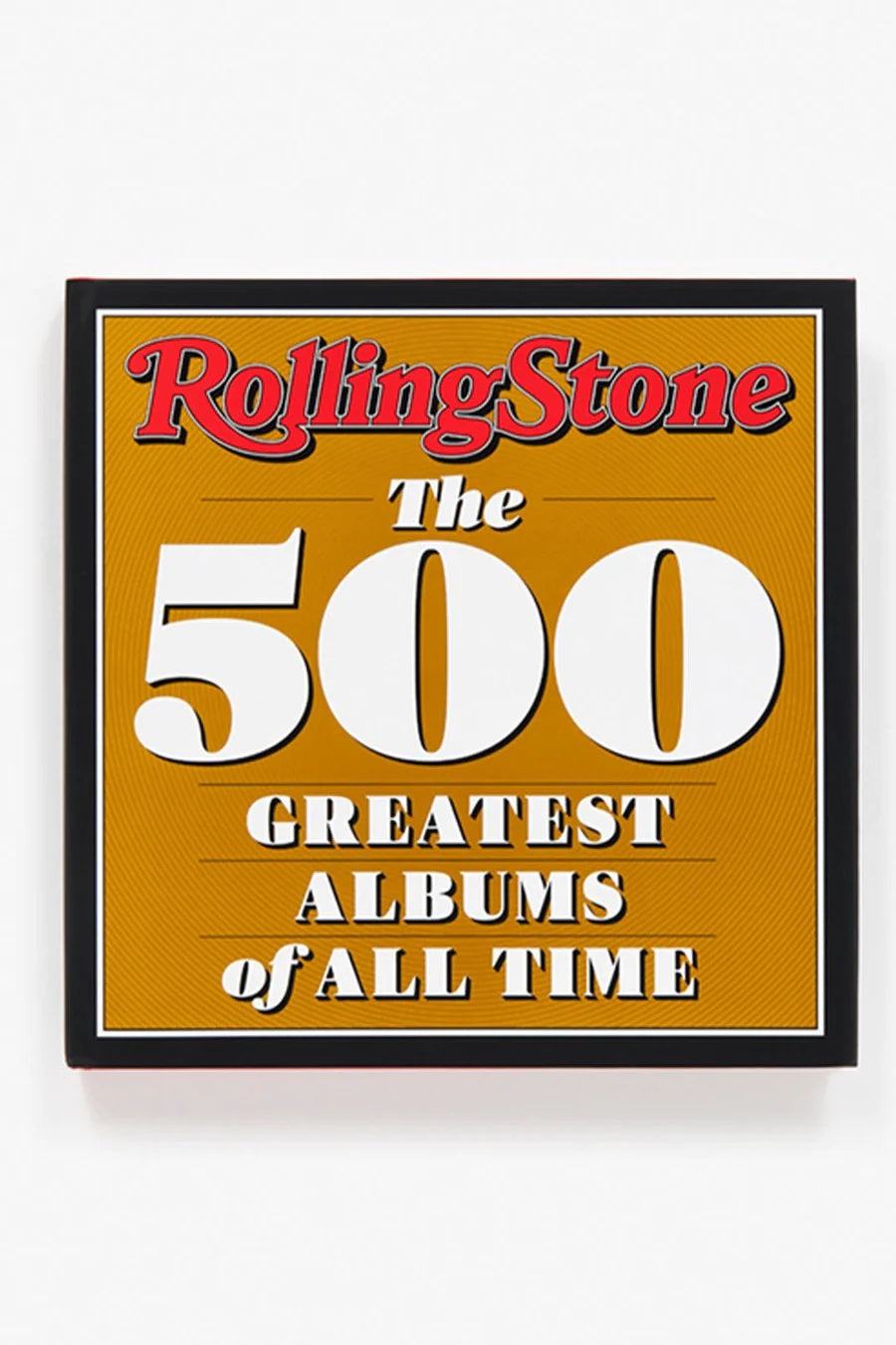 Rolling stone: The 500 Greatest Albums of All Time