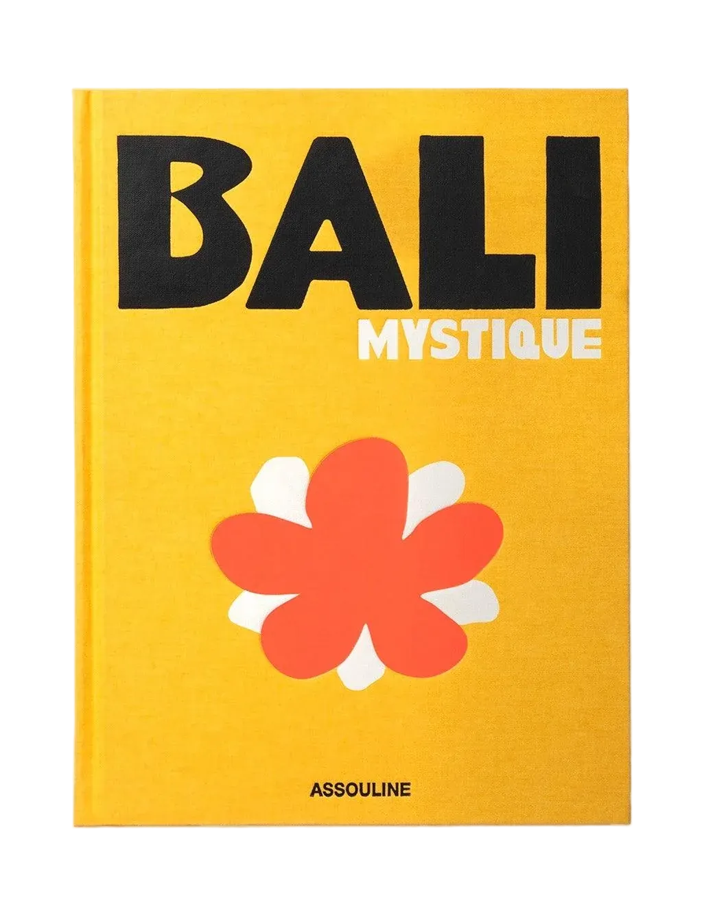 Book cover of 'Bali Mystique' by Assouline with a yellow background, black text, and a red flower graphic.