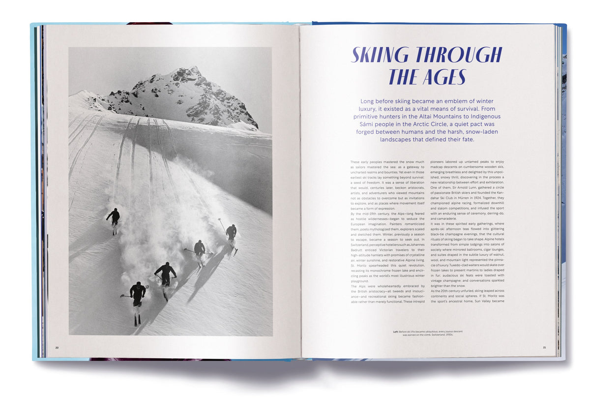 Ski: A Tribute to Skiing's Finest Destinations, Gear, and Icons