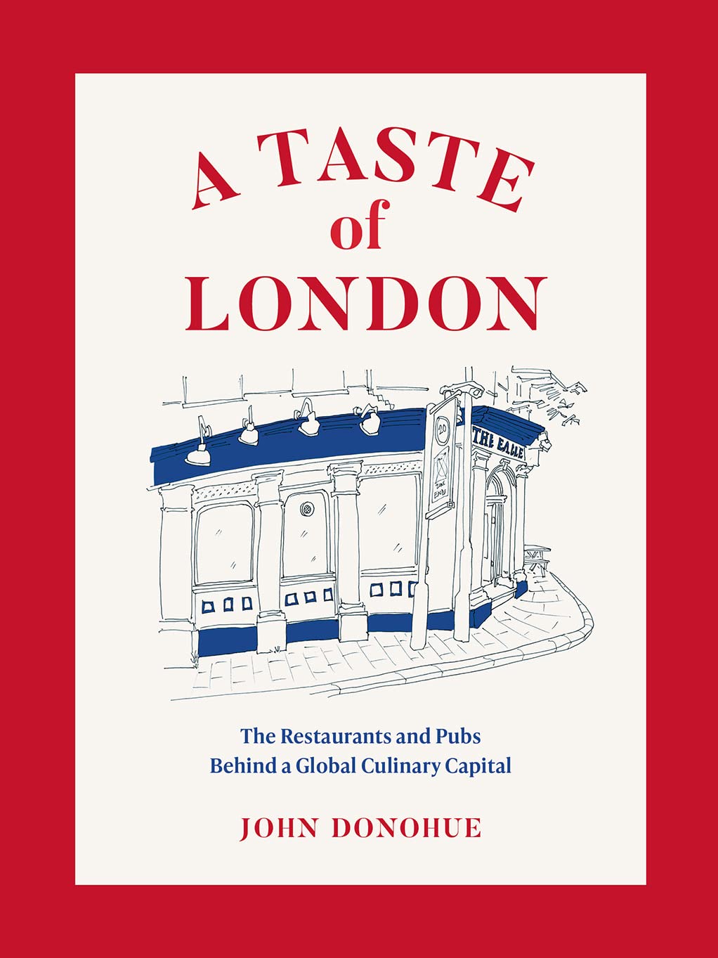 Book cover of 'A Taste of London' with a red border and illustration of a building.
