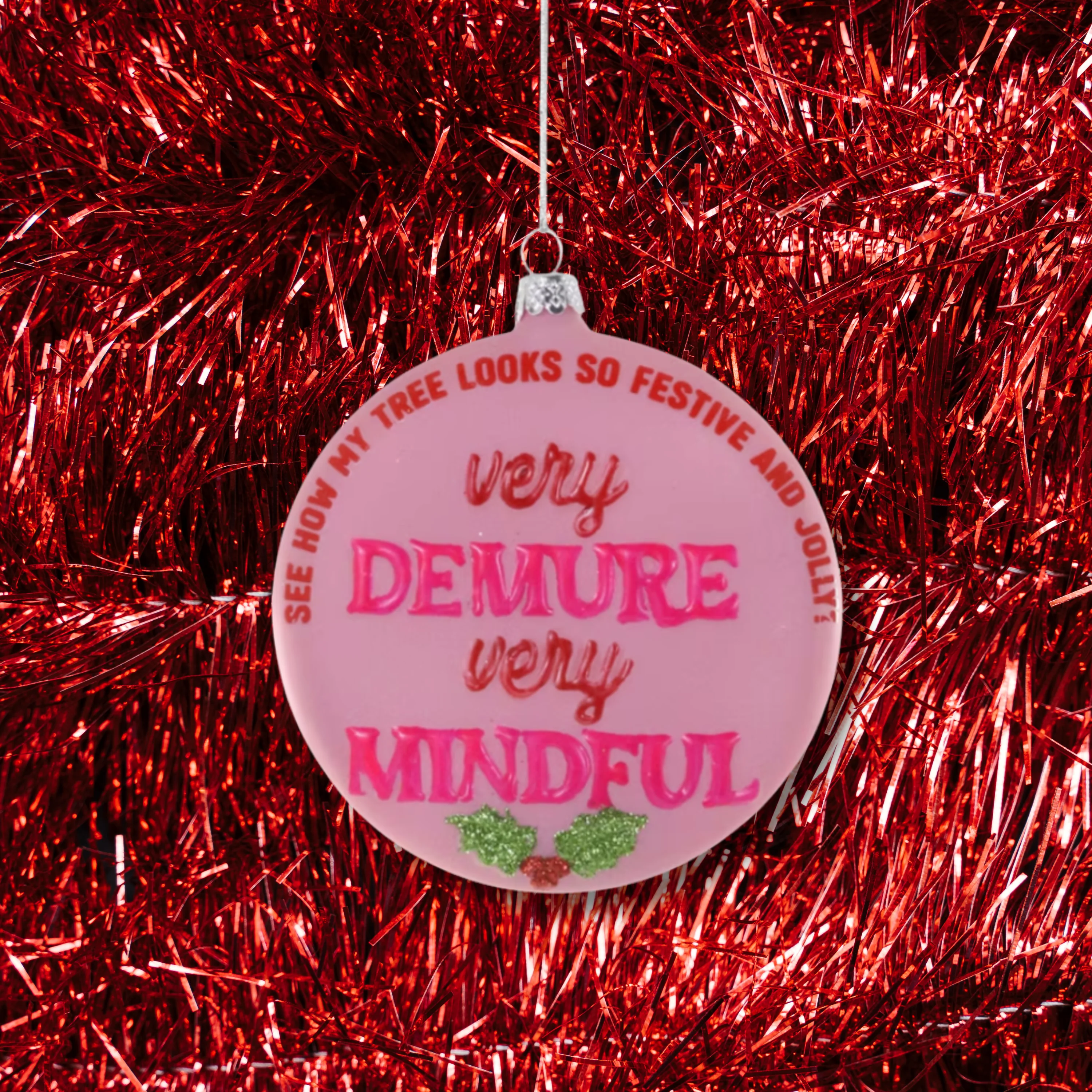 Very Demure Very Mindful Ornament