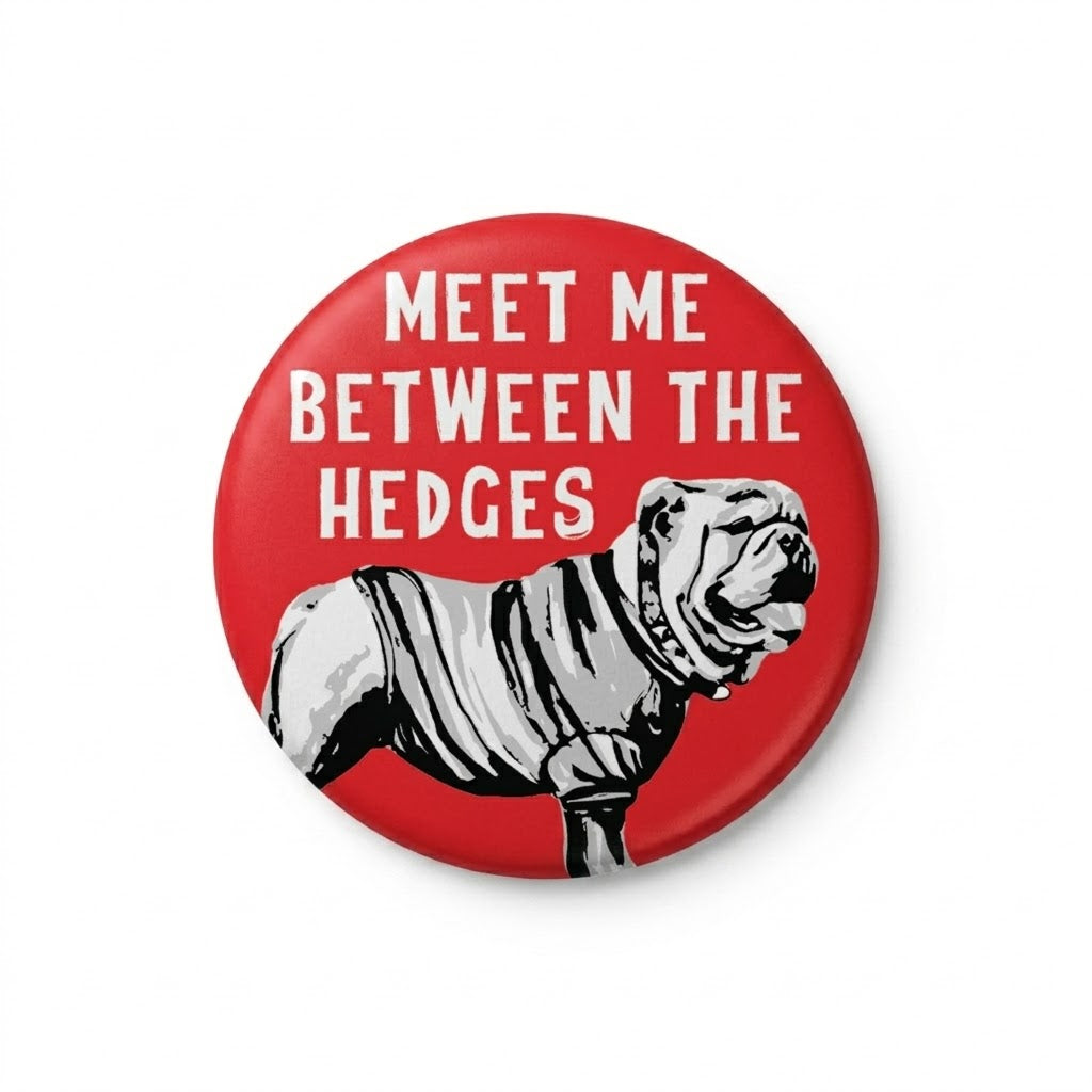 Meet Me Between The Hedges Button