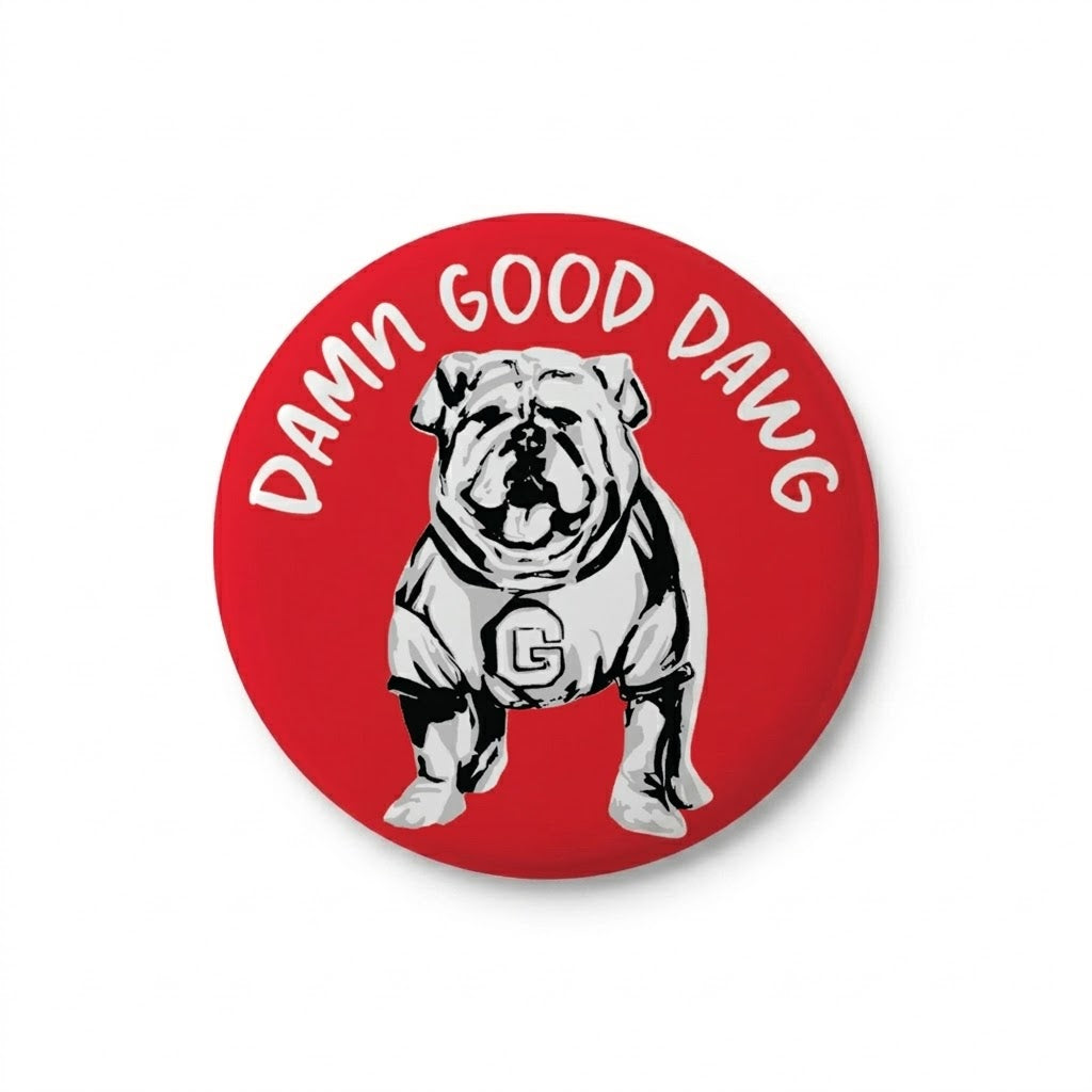 Damn Good Dog Button