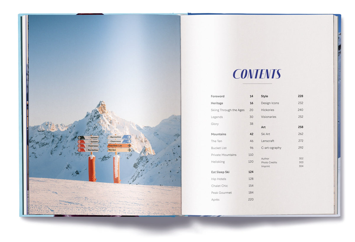 Ski: A Tribute to Skiing's Finest Destinations, Gear, and Icons