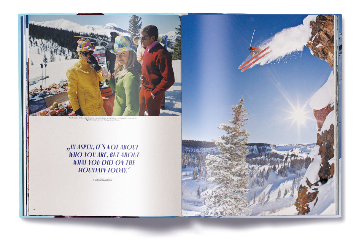 Ski: A Tribute to Skiing's Finest Destinations, Gear, and Icons