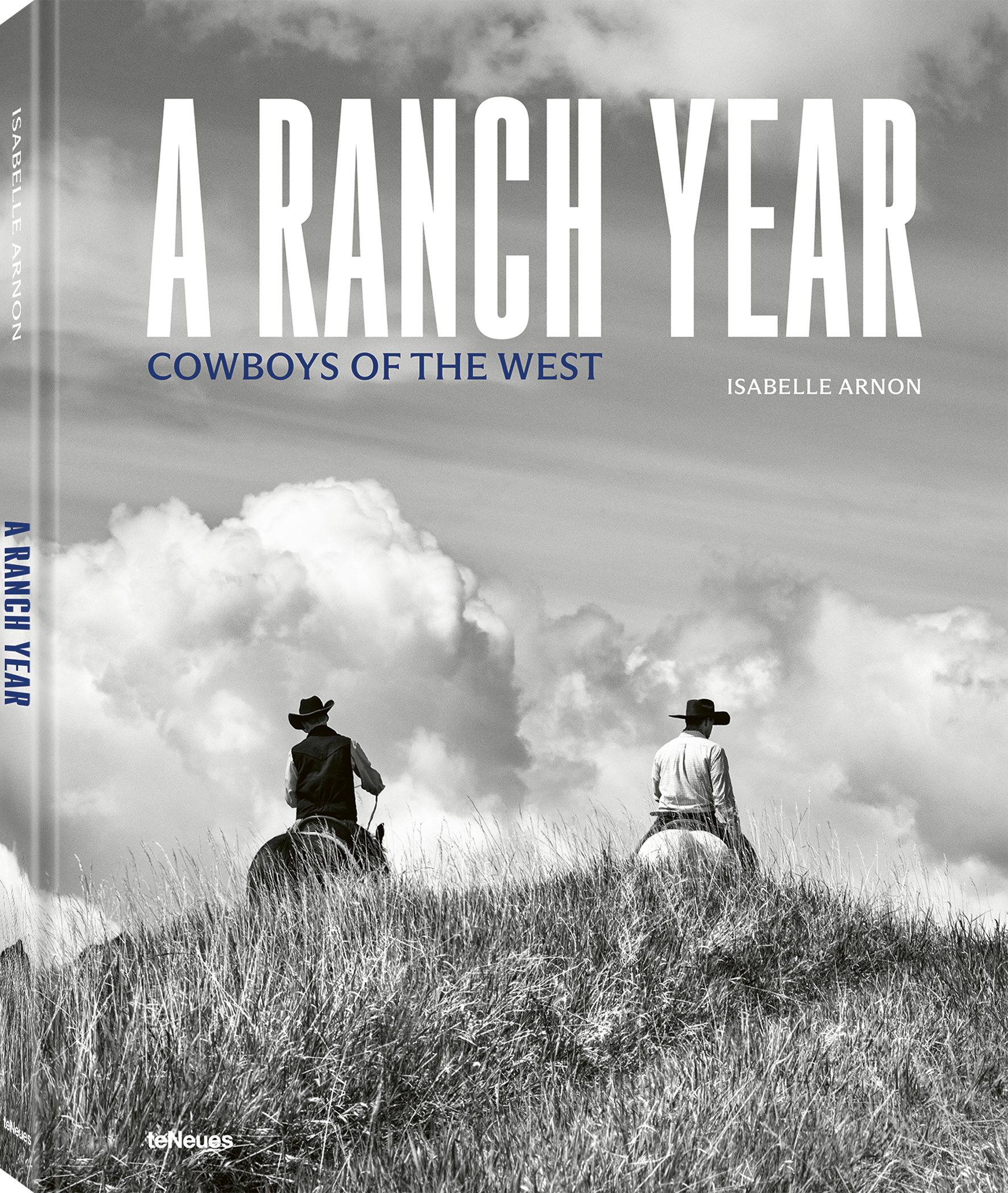 A Ranch Year: Cowboys of the West