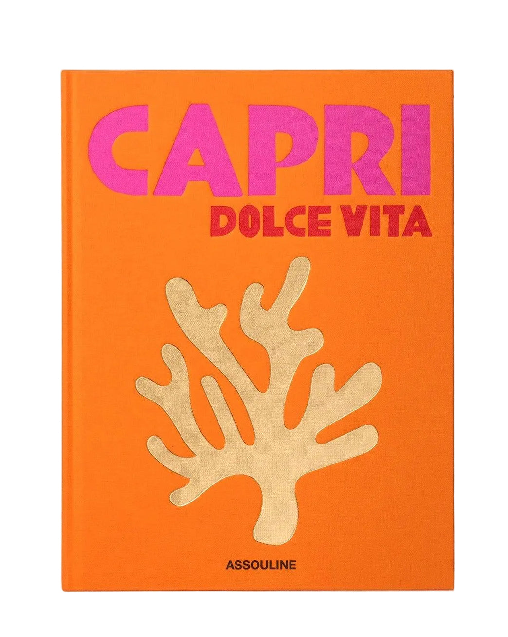 Book cover of 'Capri Dolce Vita' by Assouline with orange background and coral design.