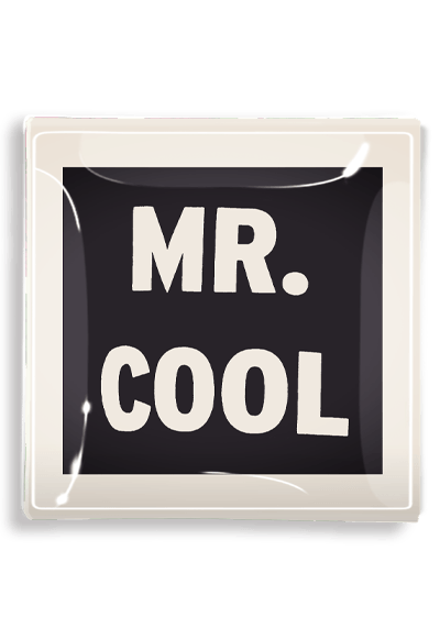 Mr. Cool Vintage Sign