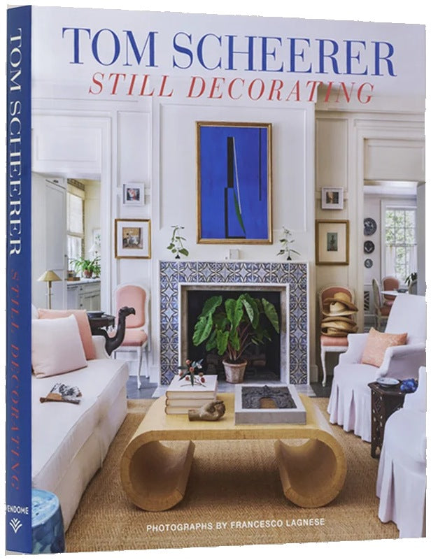 Tom Scheerer: Still Decorating